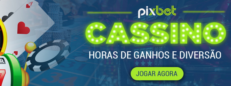 Pixbet traz experiência de cassino 100% brasileira | Cassinos Brasil