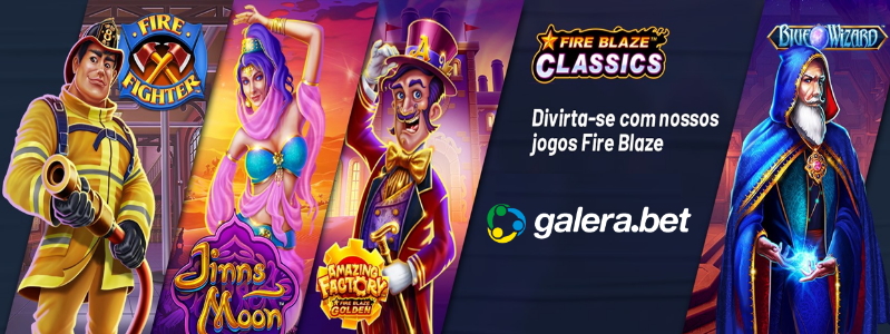 Galera.bet aquece apostas no cassino com o Fire Blaze | Cassinos Brasil